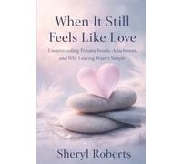 When It Still Feels Like Love: Understanding Trauma Bonds, Attachment, and Why Leaving Wasn’t Simple: 3 (The Personal Power Series)
