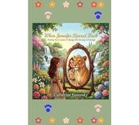 When Jennifer Roared Back: Finding Your Lioness: A Young Girl’s Journey to Courage- Ages 10-16 (Upper middle-grade to Young Adult