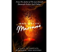 When Jews Say Marrano: A Call To Educate, Remember, And Restore: From Misnomer to Misuse: How ‘Marrano’ Became a Weapon Against Jewish Dignity
