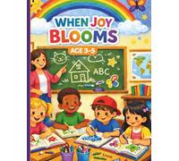 WHEN JOY BLOOMS: KIDS GENERAL LEARNING FUN, NUMBER TRACING AND COLORING ANIMALS