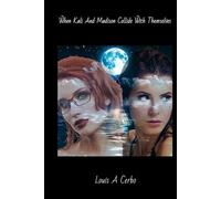 When Kali And Madison Collide With Themselves (When Kali's Collide Series)