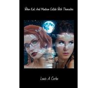 When Kali And Madison Collide With Themselves (When Kali's Collide Series)