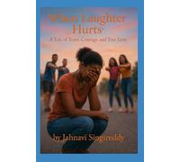 When Laughter Hurts : A Tale of Tears, Courage, and True Love (Heart & Victory Tales)