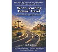 When Learning Doesn't Travel: Partial Credit, Equity, and the Gaps in Our System