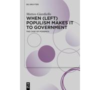 When (Left) Populism Makes it to Government: The Case of Podemos
