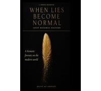 When Lies Become Normal...Isfet Becomes The Culture: A House Of Kheperu Forensic Look at the Modern World