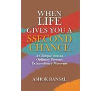 When Life Gives You a Second Chance