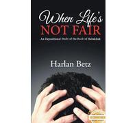 When Life’s Not Fair: An Exceptional Study of the Book of Habakkuk