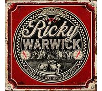 Ricky Warwick - When Life Was Hard And Fast