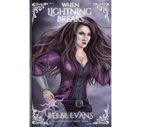 When Lightning Breaks: The Superhuman Series Book One: 1