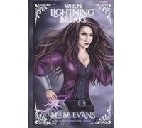 When Lightning Breaks: The Superhuman Series Book One