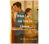 When Love ask you to choose