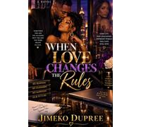 When Love Changes the Rules (Love After Forty)