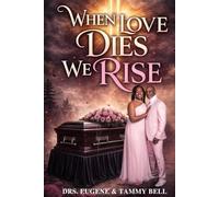 When Love Dies We Rise