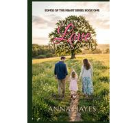 When Love Finds You: Songs Of The Heart Series Book one