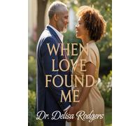 When Love Found Me