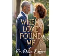 When Love Found Me