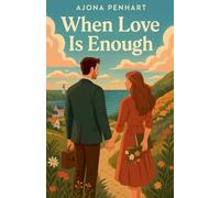 When Love Is Emough