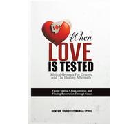 When Love Is Tested: Biblical Grounds For Divorce And The Healing Aftermath