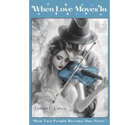WHEN LOVE MOVES IN
