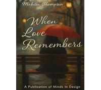 When Love Remembers
