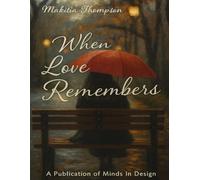When Love Remembers