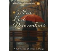 When Love Remembers