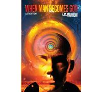 When Man Becomes God