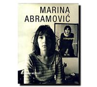 When Marina Abramovic Dies: A Biography