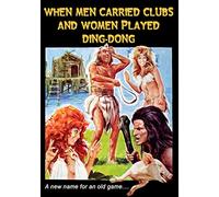 When Men Carried Clubs & Women Played Ding-Dong [USA] [DVD]