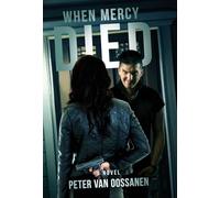 When Mercy Died: 2 (The Sam Stanton Trilogy)