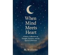 When Mind Meets Heart