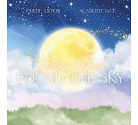 When Moon Found The Sky