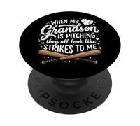 When My Grandson Is Pitching They All Look Like Strikes PopSockets PopGrip Adhesivo