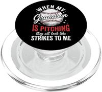 When My Grandson Is Pitching They All Look Like Strikes PopSockets PopGrip para MagSafe