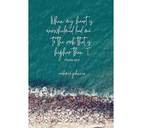 When My Heart Is Overwhelmed Academic Planner: 2025-2026 Monthly & Weekly Christian Agenda