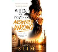 When My Prayers Answered Wrong: God answered me in the dark before I could recognize the light