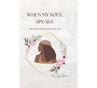 When My Soul Speaks