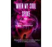 When My Soul Spoke: Volume 1