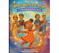 When My Stars Align: A Coloring & Activity Book