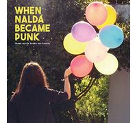 When Nalda Became Punk - Those Words Broke Our Hearts [10 inch VINYL] [Vinilo]
