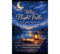 When night falls trust Jesus with it all