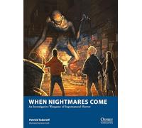 Cuando llegan las pesadillas – Wargame investigativo de horror sobrenatural – Osprey Wargames 33