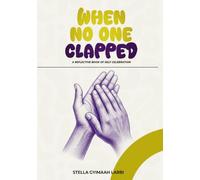 When no one Clapped