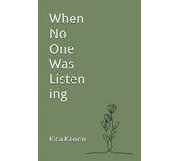 When No One Was Listening