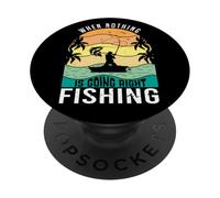 When Nothing Is Going Right Pesca Pescador Divertido PopSockets PopGrip Adhesivo
