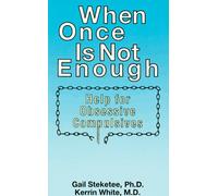 When Once is Not Enough: Help for Obsessive Compulsives