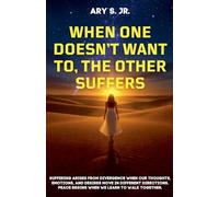 When One Doesn't Want To, The Other Suffers