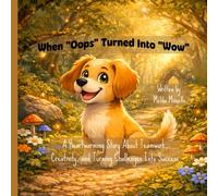 When "Oops" Turned Into "Wow": A Heartwarming Story About Teamwork, Creativity, and Turning Challenges Into Success