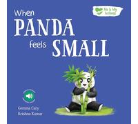 When Panda Feels Small (Me and My Feelings)